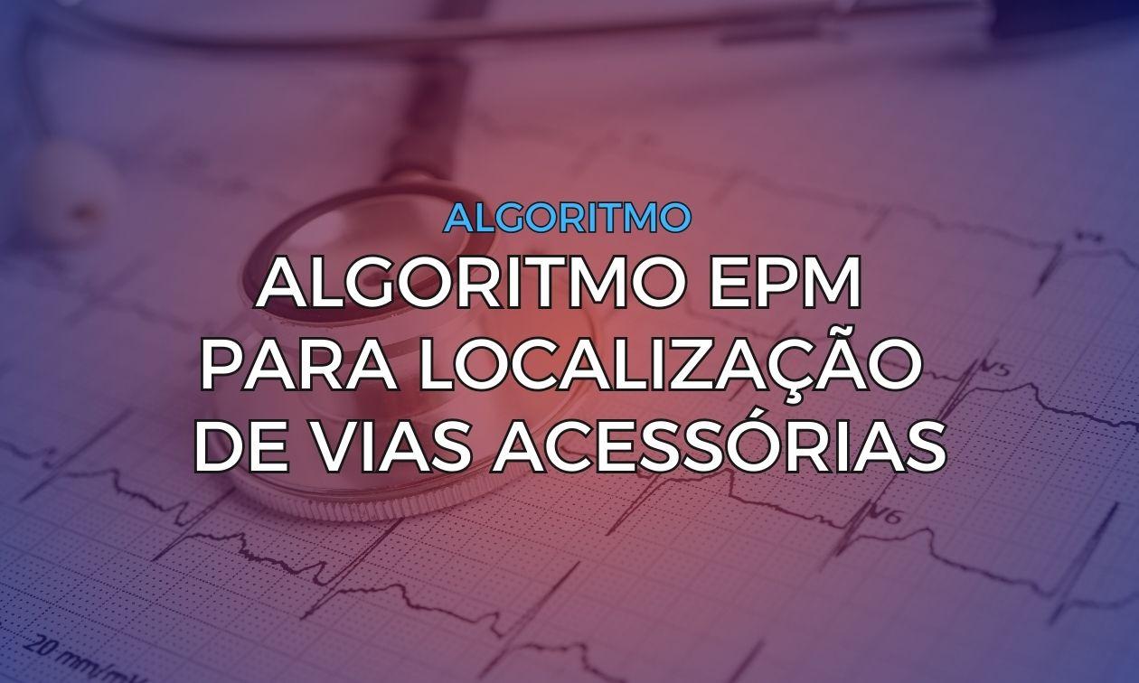 EPM Algorithm (Accessory Pathway Localization)