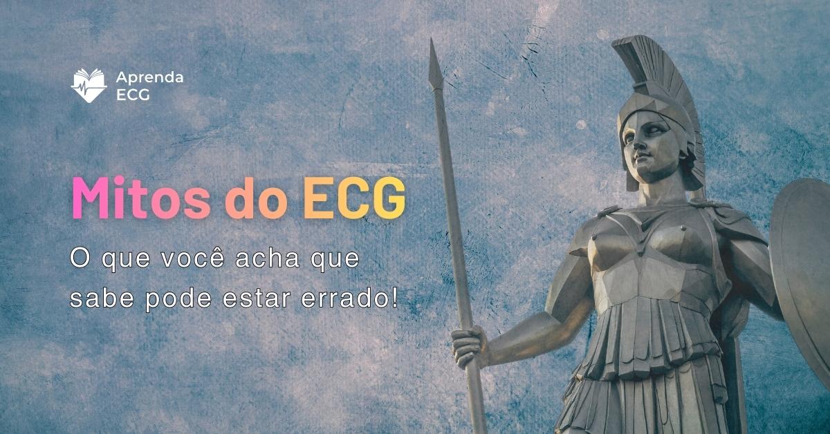 Mitos do ECG: aprendemos a decorar traçados, não a entendê-los