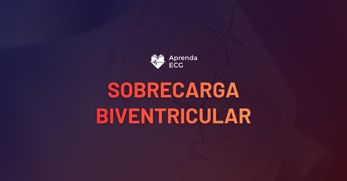 Sobrecarga Biventricular