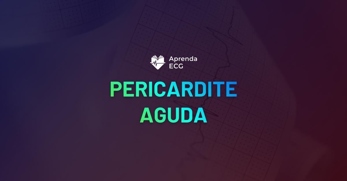 Pericardite Aguda