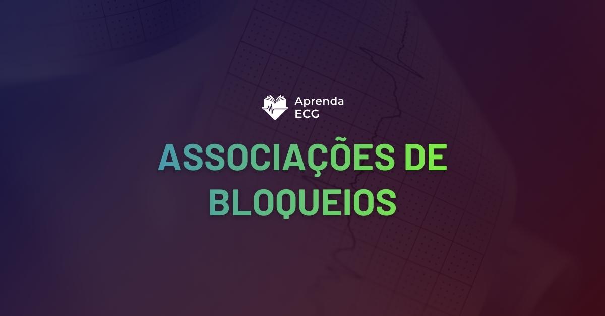 Associações de Bloqueios