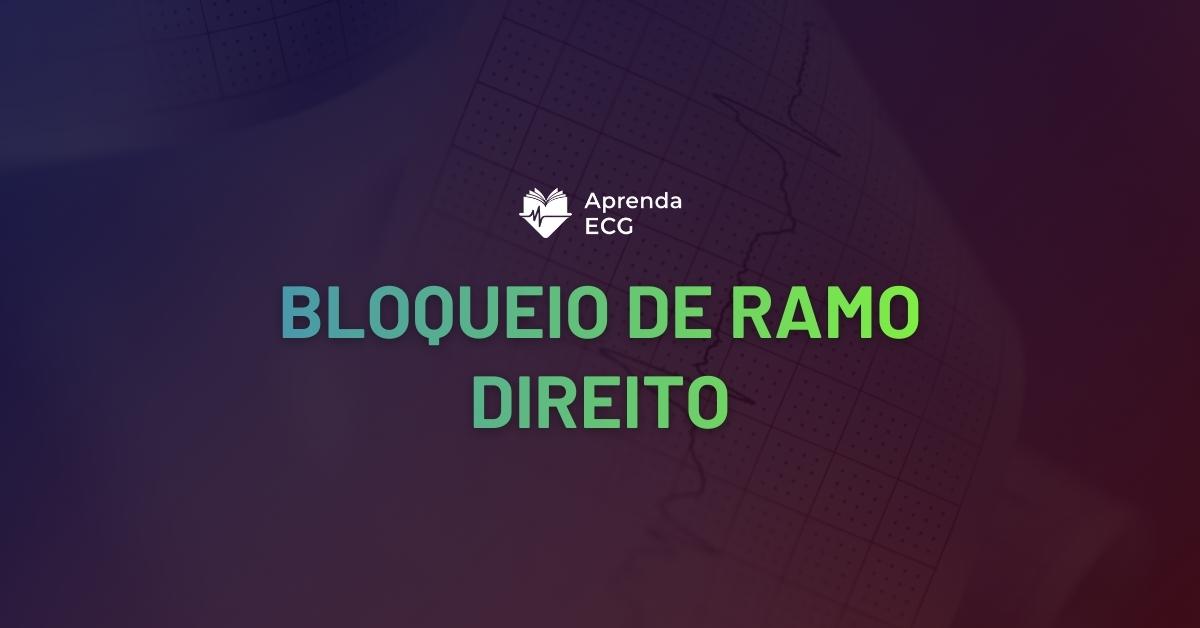 Bloqueio de Ramo Direito