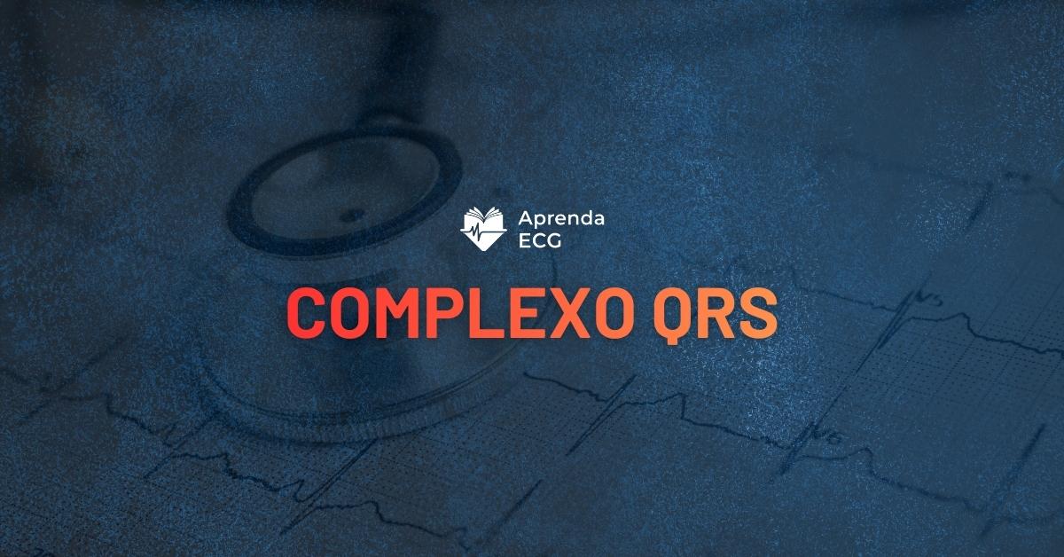 Complexo QRS