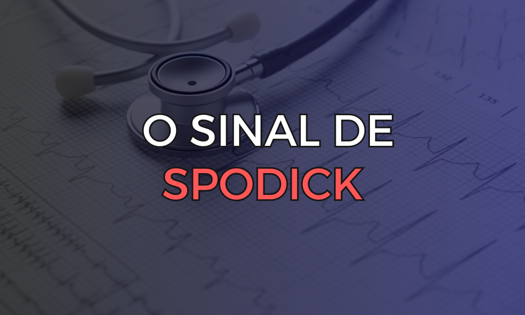 No momento, você está visualizando O Sinal de Spodick