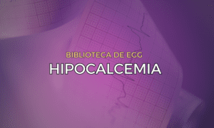 Leia mais sobre o artigo Hipocalcemia