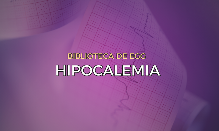 Leia mais sobre o artigo Hipocalemia