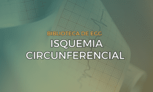 Leia mais sobre o artigo Isquemia Circunferencial