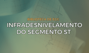 Leia mais sobre o artigo Infradesnivelamento do Segmento ST